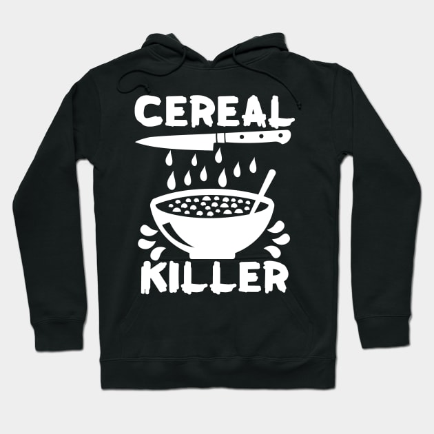 Cereal Killer Hoodie by DANPUBLIC